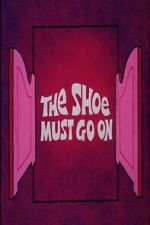 Watch The Shoe Must Go On M4ufreemovies