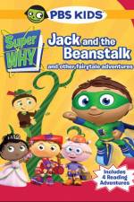 Watch Super Why!: Jack and the Beanstalk & Other Story Book Adventures M4ufreemovies