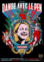 Watch Dancing with Le Pen M4ufreemovies