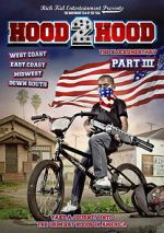 Watch Hood 2 Hood: The Blockumentary Part III M4ufreemovies