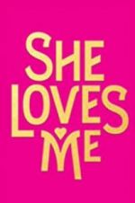 Watch She Loves Me M4ufreemovies