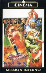 Watch Mission Inferno M4ufreemovies