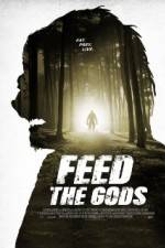 Watch Feed the Gods M4ufreemovies