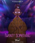 Watch Twenty Something (Short 2021) M4ufreemovies