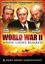 Watch World War II: When Lions Roared M4ufreemovies