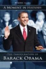 Watch The Inauguration of Barack Obama: A Moment in History M4ufreemovies