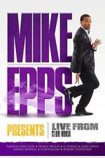 Watch Mike Epps Presents: Live from Club Nokia M4ufreemovies