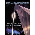 Watch Styx and Reo Speedwagon: Arch Allies - Live at Riverport M4ufreemovies