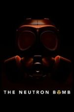 Watch The Neutron Bomb M4ufreemovies