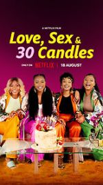 Watch Love, Sex and 30 Candles M4ufreemovies
