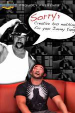 Watch Sorry Creative Has Nothing For You Jimmy Yang M4ufreemovies