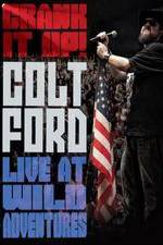 Watch Colt Ford: Crank It Up, Live at Wild Adventures M4ufreemovies
