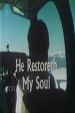 Watch He Restoreth My Soul M4ufreemovies