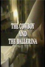 Watch The Cowboy and the Ballerina M4ufreemovies