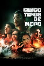 Watch Cinco Tipos de Medo M4ufreemovies