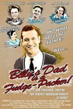 Watch Billy\'s Dad Is a Fudge-Packer! M4ufreemovies