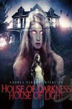 Watch Andrea Perron: House of Darkness House of Light M4ufreemovies