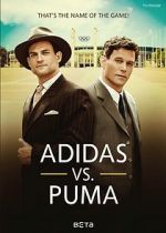 Watch Duell der Brüder - Die Geschichte von Adidas und Puma M4ufreemovies