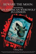 Watch Beware the Moon Remembering 'An American Werewolf in London' M4ufreemovies