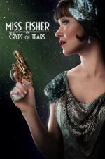 Watch Miss Fisher & the Crypt of Tears M4ufreemovies