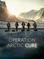Watch Operation Arctic Cure M4ufreemovies