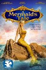 Watch A Mermaid\'s Tale M4ufreemovies