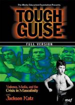 Watch Tough Guise: Violence, Media & the Crisis in Masculinity M4ufreemovies