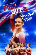 Watch Full Out 2: You Got This! M4ufreemovies