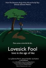Watch Lovesick Fool - Love in the Age of Like M4ufreemovies