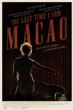 Watch The Last Time I Saw Macao M4ufreemovies