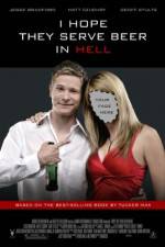Watch I Hope They Serve Beer in Hell M4ufreemovies