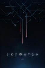 Watch Skywatch M4ufreemovies