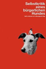 Watch Self-Criticism of a Bourgeois Dog M4ufreemovies