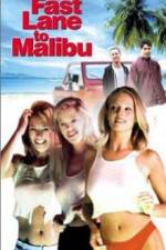 Watch Fast Lane to Malibu M4ufreemovies