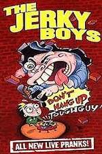 Watch The Jerky Boys: Don't Hang Up, Toughguy! M4ufreemovies
