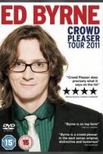Watch Ed Byrne: Crowd Pleaser M4ufreemovies