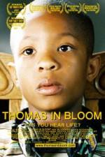 Watch Thomas in Bloom M4ufreemovies