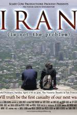 Watch Iran Is Not the Problem M4ufreemovies