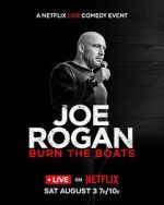 Watch Joe Rogan: Burn the Boats M4ufreemovies