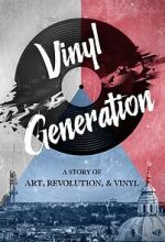 Watch Vinyl Generation M4ufreemovies