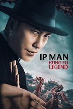 Watch Ip Man: Kung Fu Legend M4ufreemovies