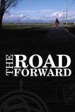 Watch The Road Forward M4ufreemovies