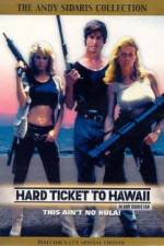 Watch Hard Ticket to Hawaii M4ufreemovies