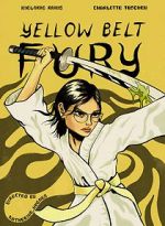 Watch Yellow Belt Fury (Short 2021) M4ufreemovies