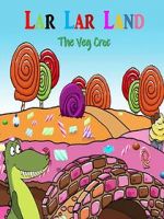 Watch Lar Lar Land - The Veg Croc (Short 2021) M4ufreemovies