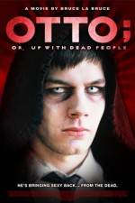 Watch Otto; or, Up with Dead People M4ufreemovies