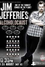 Watch Jim Jefferies Alcoholocaust M4ufreemovies
