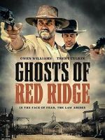 Watch Ghosts of Red Ridge M4ufreemovies