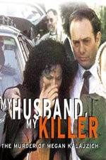 Watch My Husband My Killer M4ufreemovies