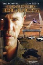 Watch Border Blues M4ufreemovies